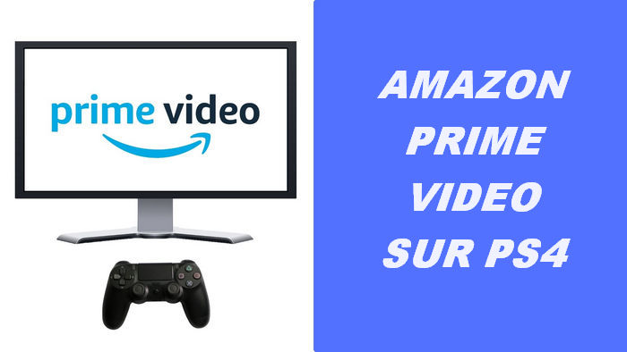 Amazon Prime Video sur PS4