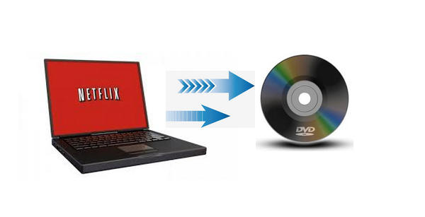 télécharger des vidéos Netflix et graver sur DVD